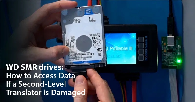 WD SMR叠瓦式硬盘如果二级转换器损坏了如何访问数据