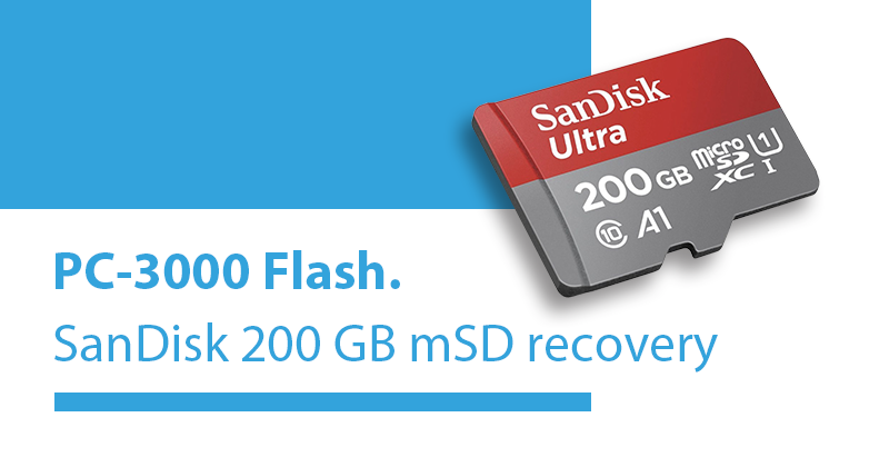 PC-3000 Flash恢复闪迪200GB TF卡